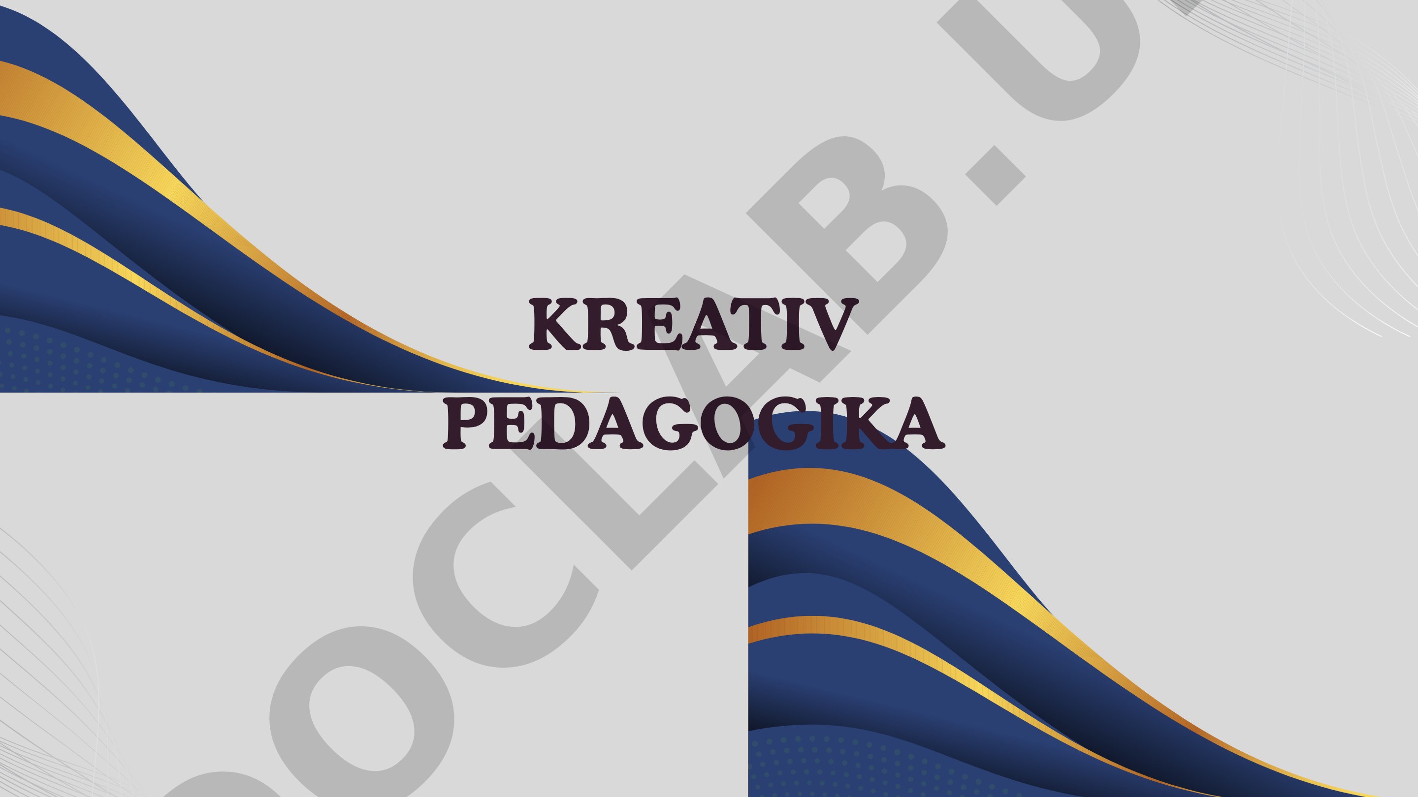 Kreativ Pedagogika