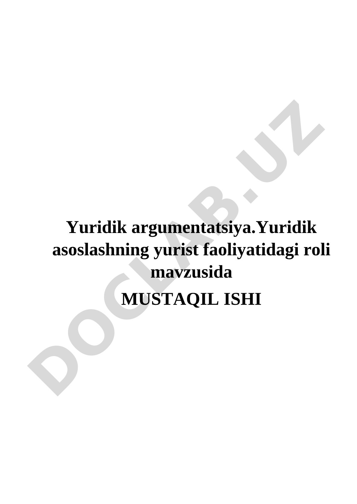 Yuridik argumentatsiya mustaqil ishi