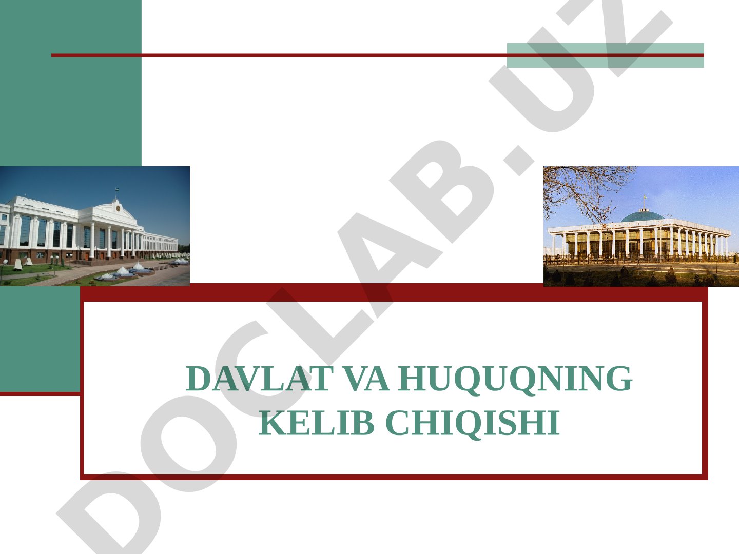Davlat va huquqning kelib chiqishi