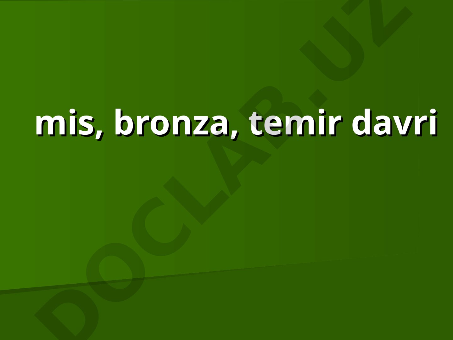 Tarixiy metall davrlari
