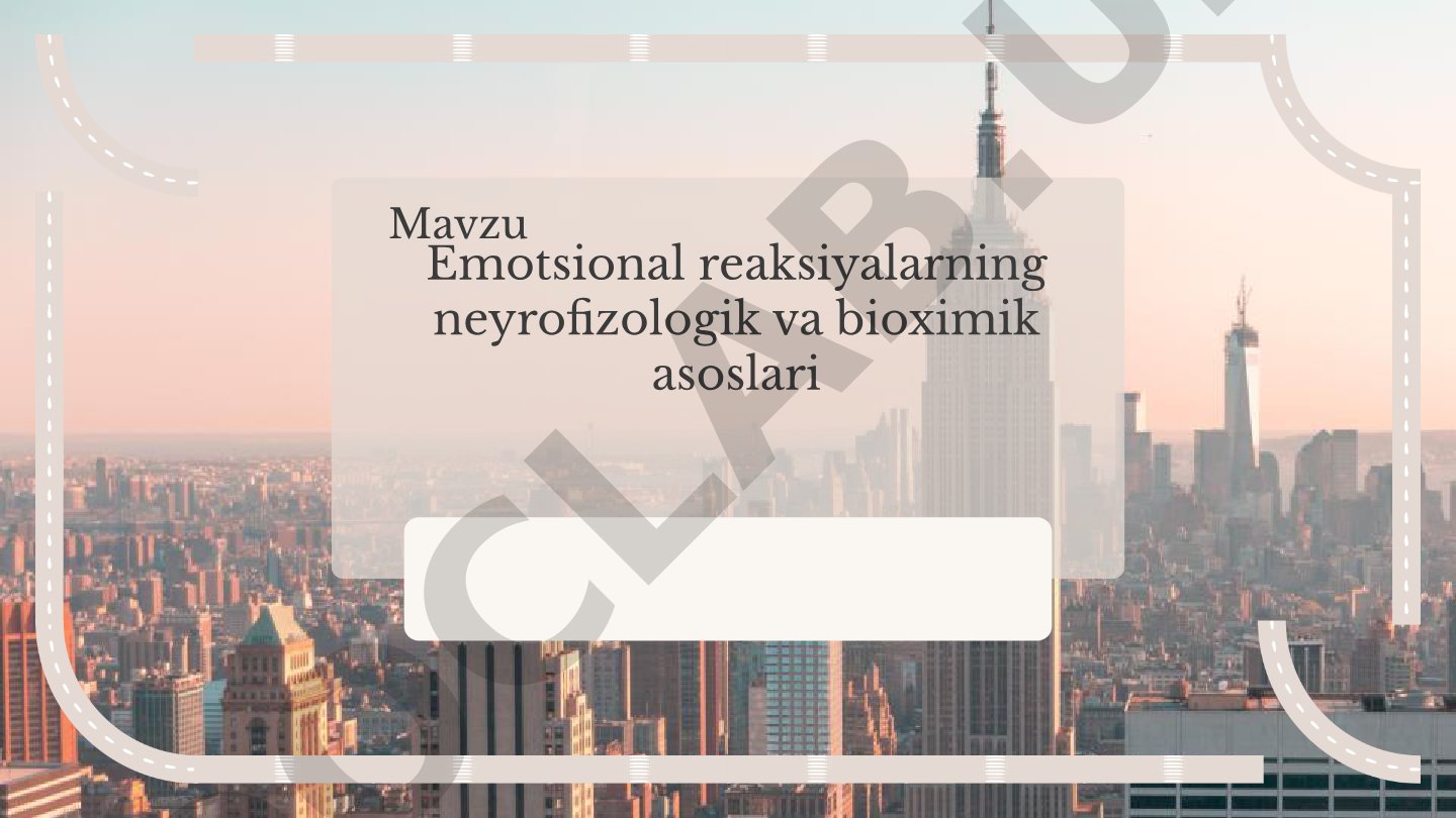 Emotsional Reaksiyalarning Neyrofizologik va Bioximik Asoslari