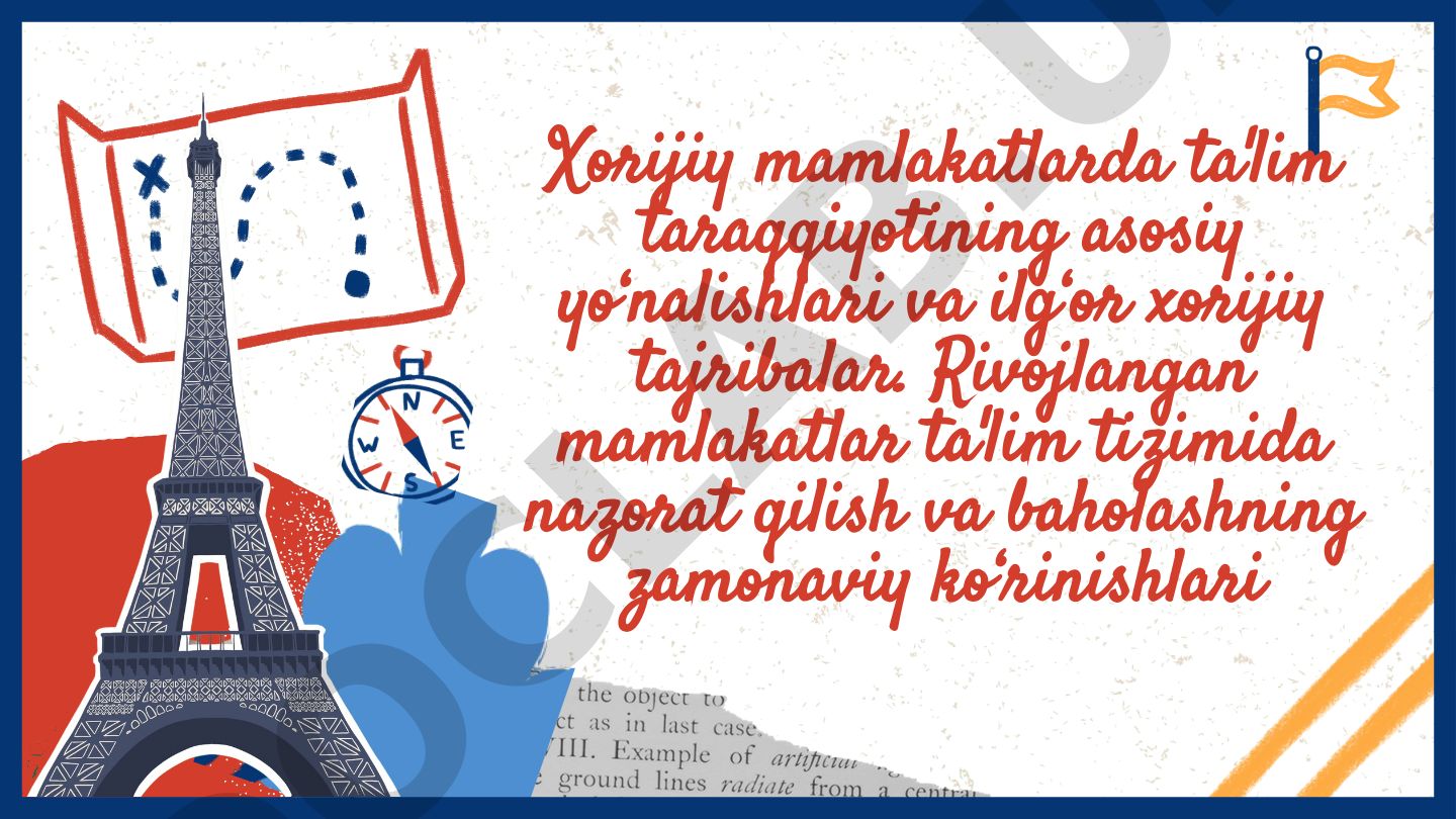 Xorijiy mamlakatlarda ta'lim taraqqiyoti va ilg'or tajribalar