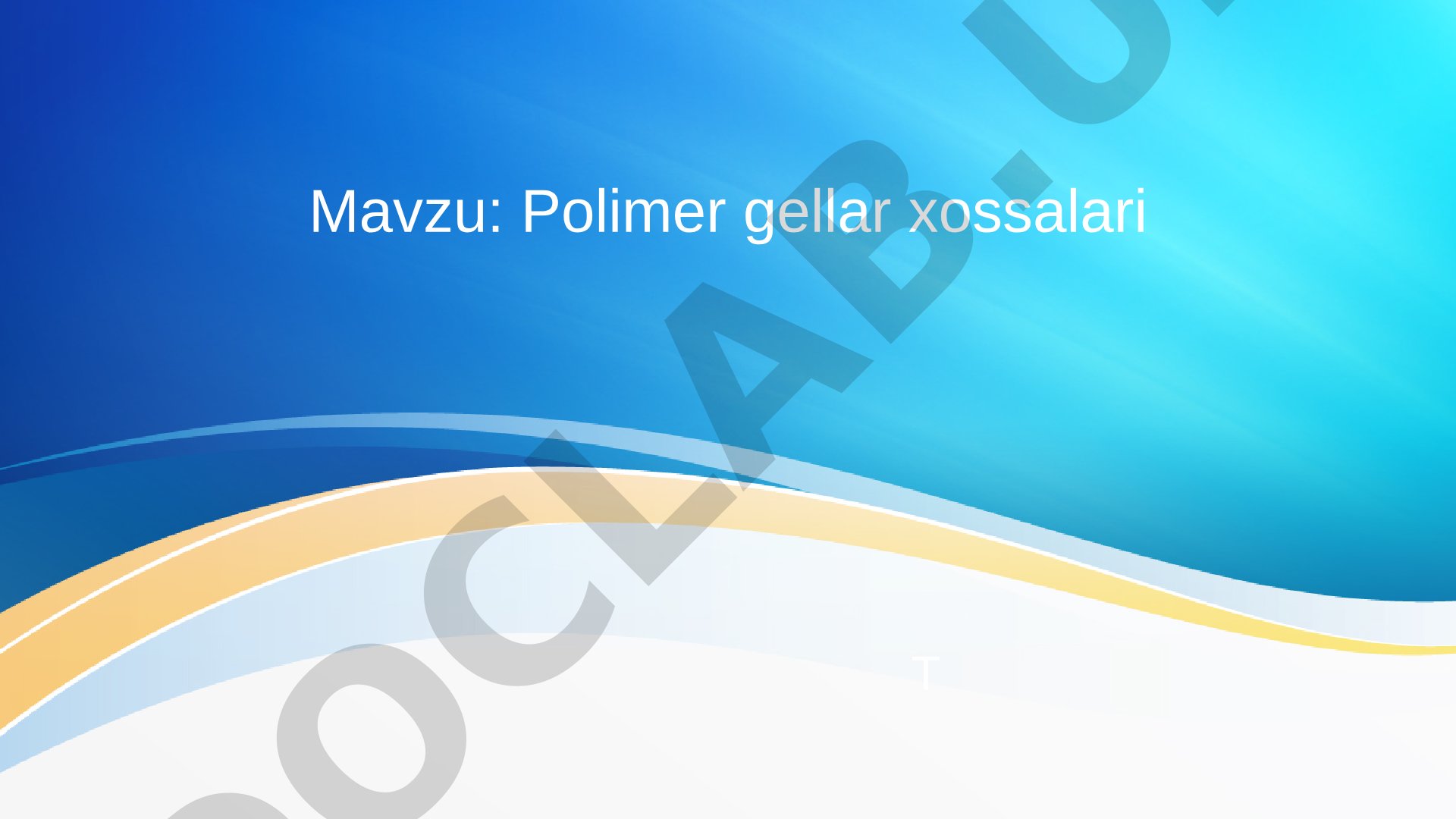 Polimer Gellar Xossalari