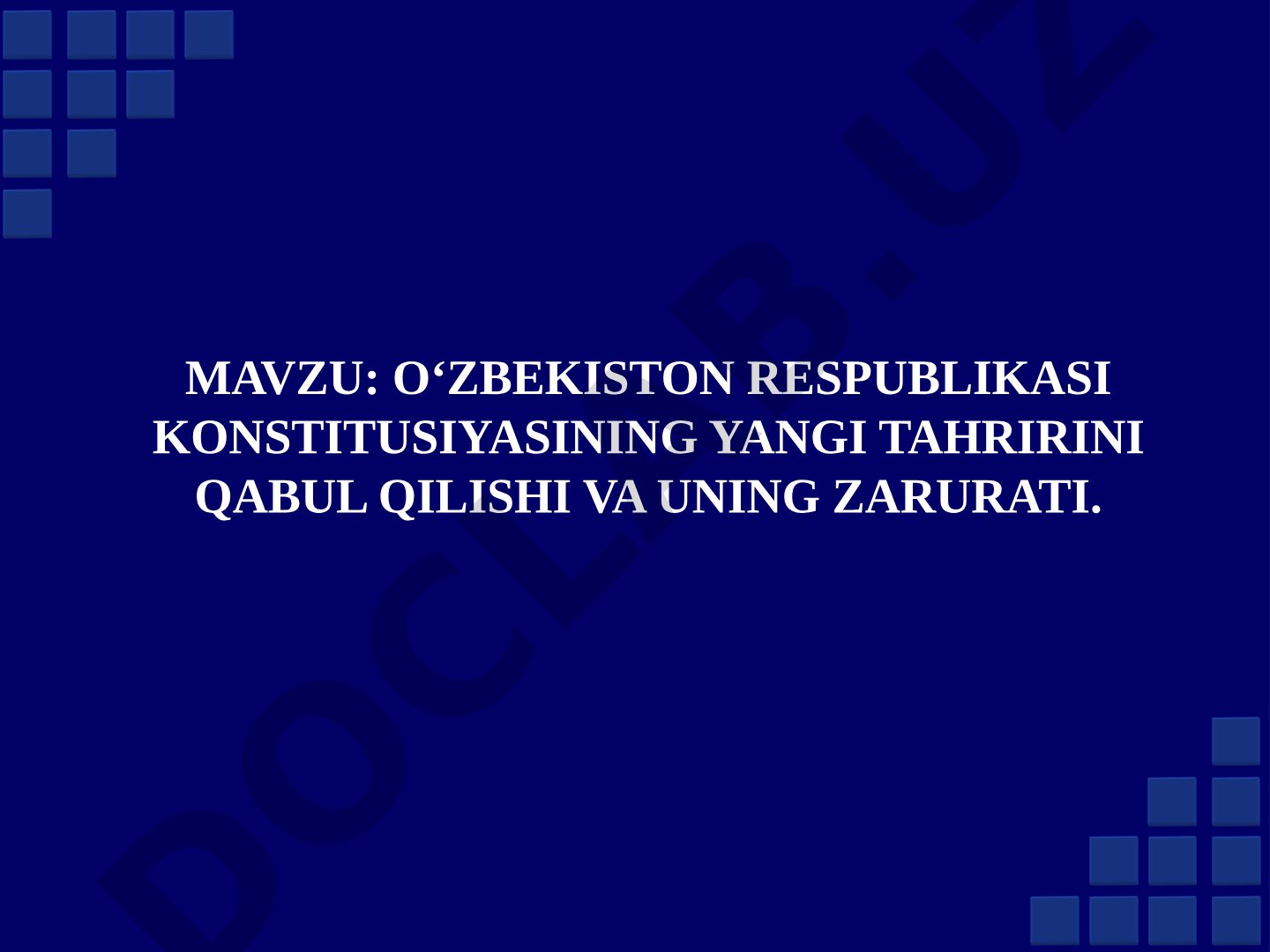 O'zbekiston Konstitutsiyasi yangi tahriri