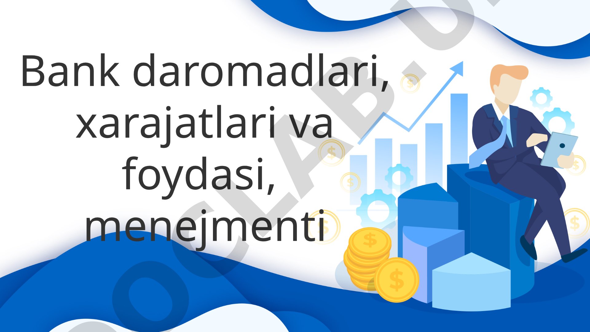 Bank Daromadlari va Xarajatlari