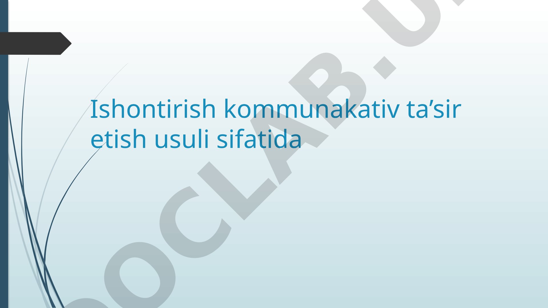 Ishontirish Kommunikativ Usuli