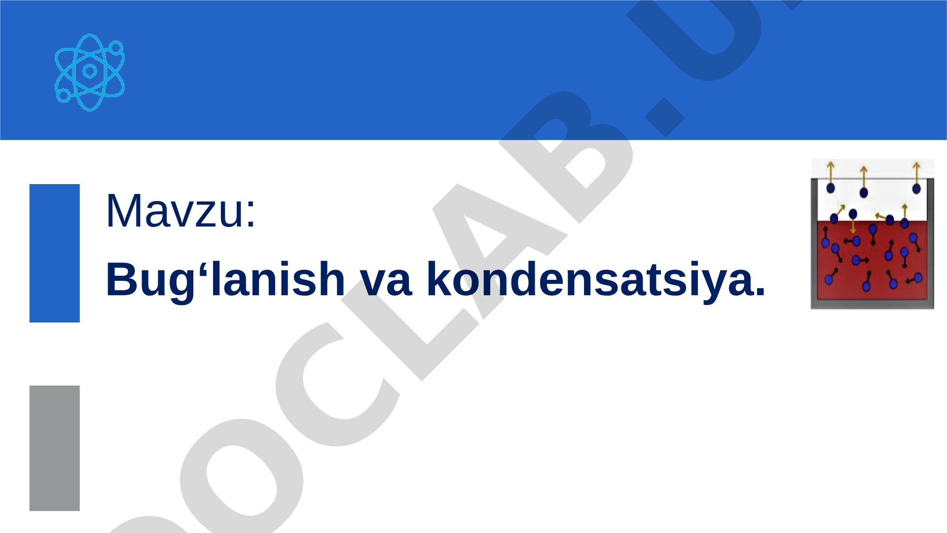 Bug'lanish va Kondensatsiya