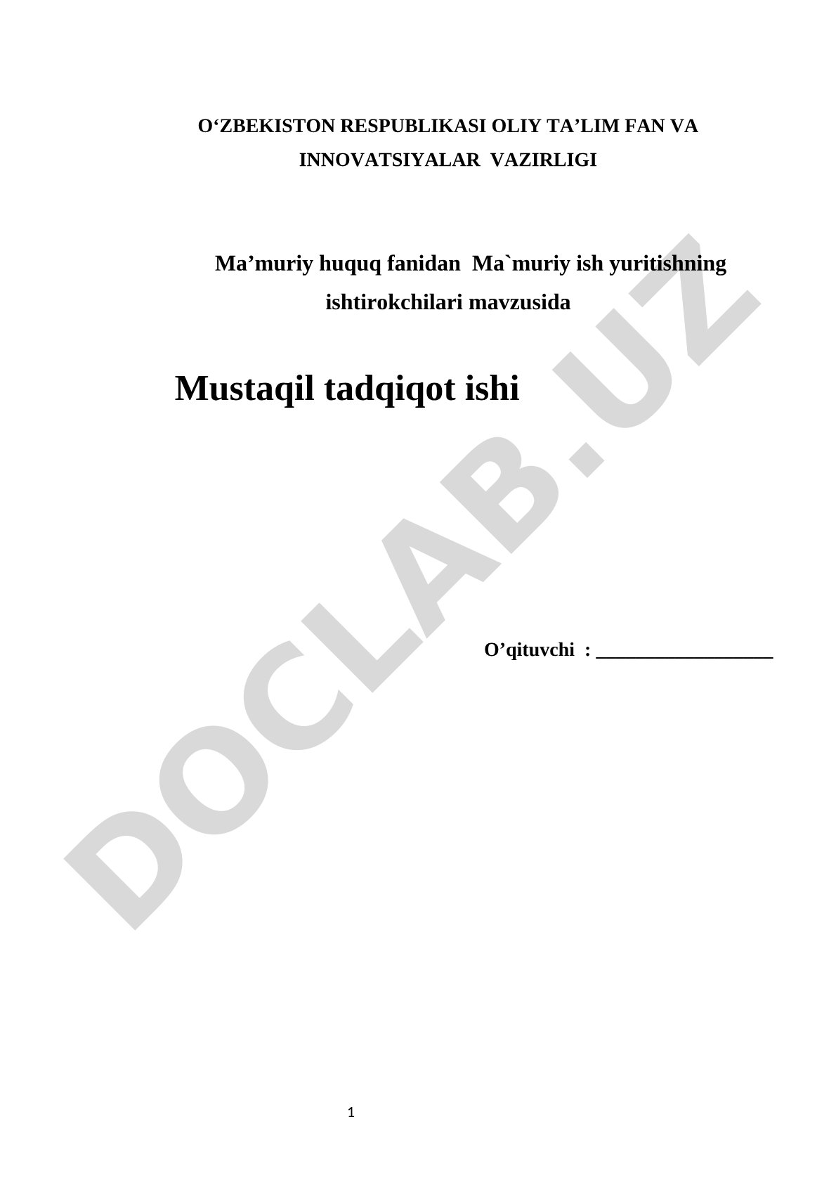Ma'muriy ish yuritish ishtirokchilari mustaqil tadqiqot ishi