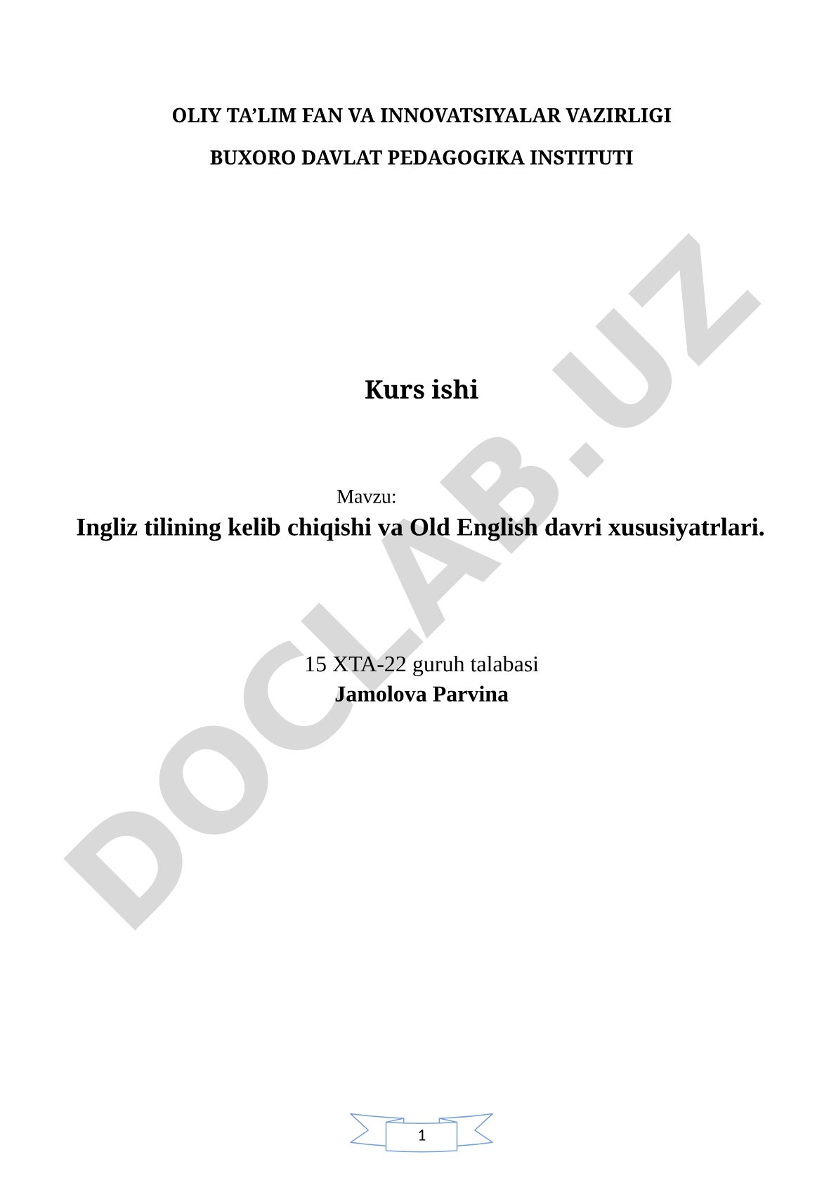 Ingliz tilining kelib chiqishi va Old English davri xususiyatlari