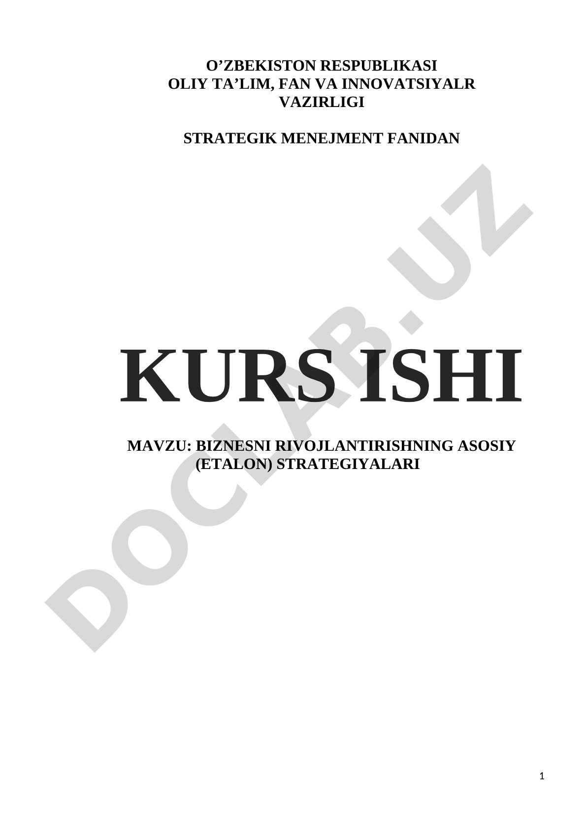 Biznesni rivojlantirishning asosiy strategiyalari kurs ishi