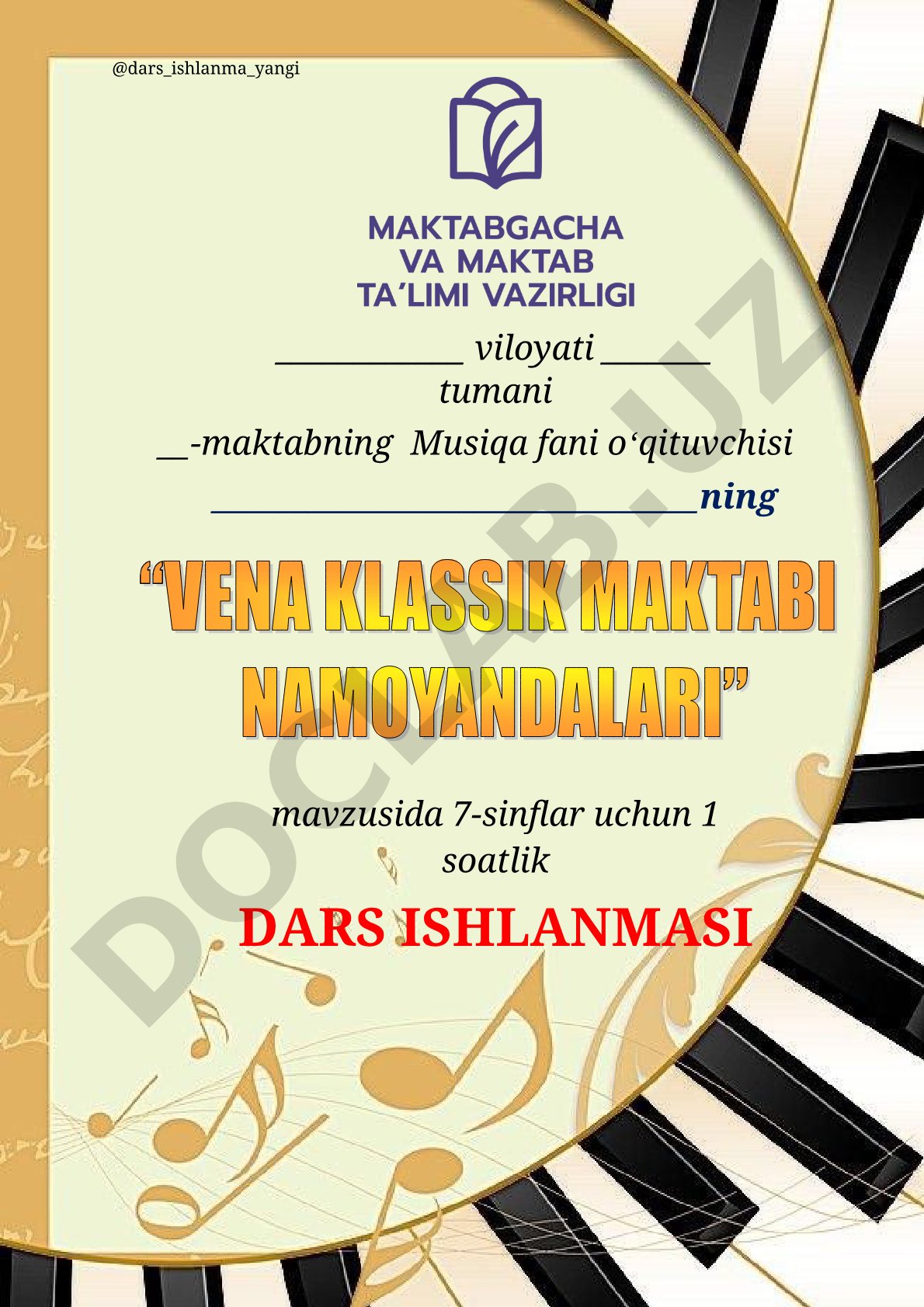 Vena klassik maktabi namoyandalari (Musiqa madaniyati fanidan 7-sinflar uchun 1 soatlik dars ishlanmasi)