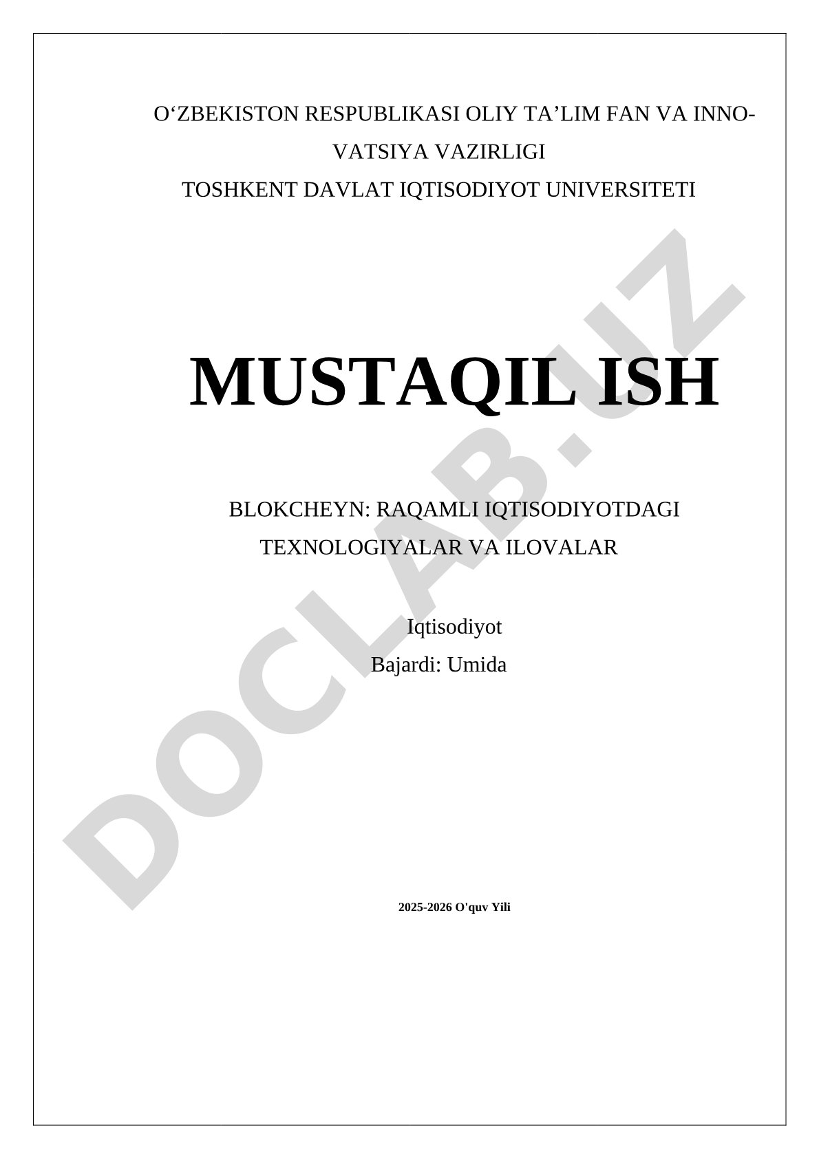 Blokcheyn: raqamli iqtisodiyotdagi texnologiyalar va ilovalar