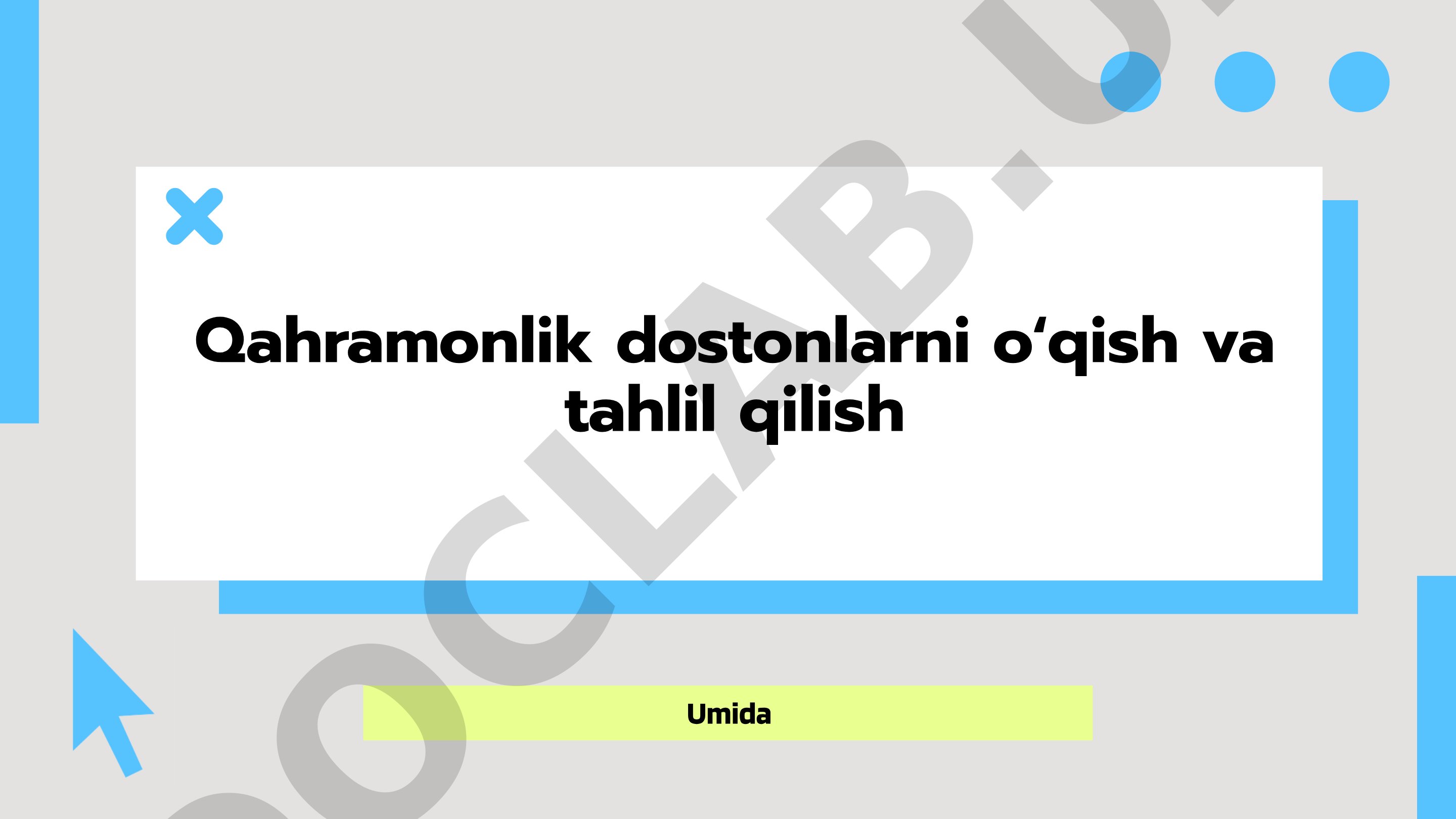 Qahramonlik dostonlarini o'qish va tahlil qilish