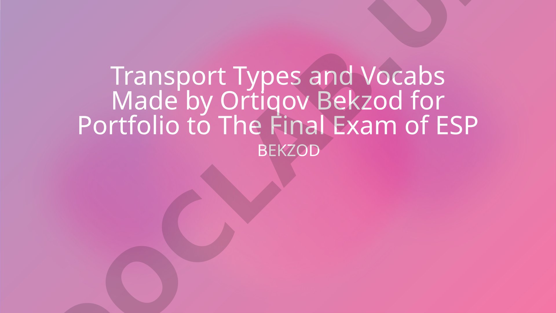 Transport Types and Vocabs