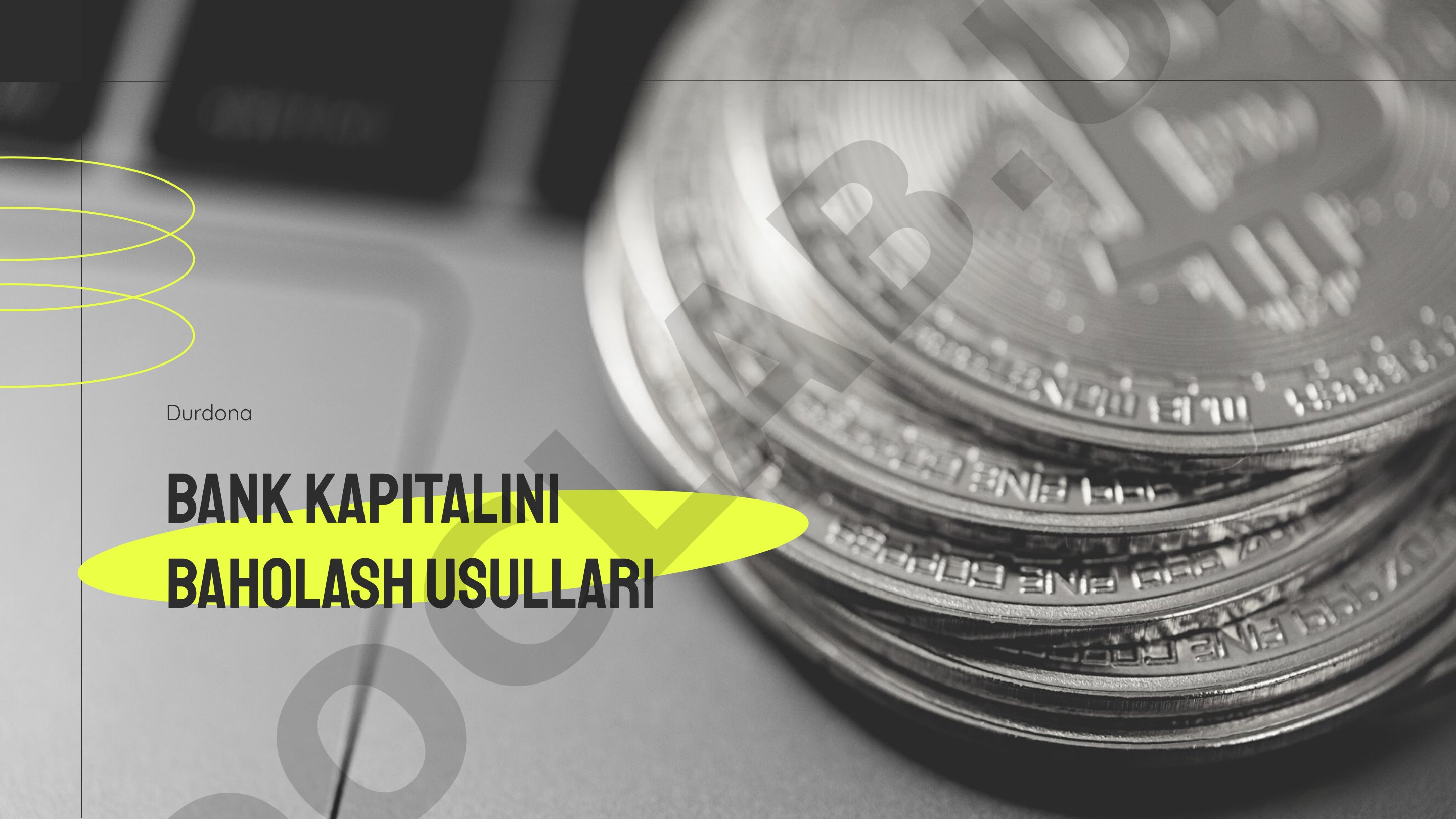Bank kapitalini baholash usullari