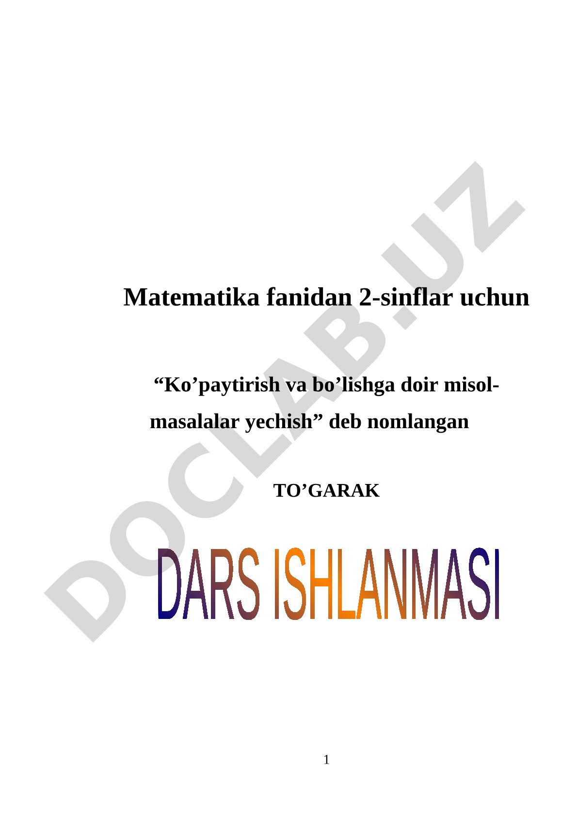 Ko'paytirish va bo'lishga doir misol-masalalar yechish