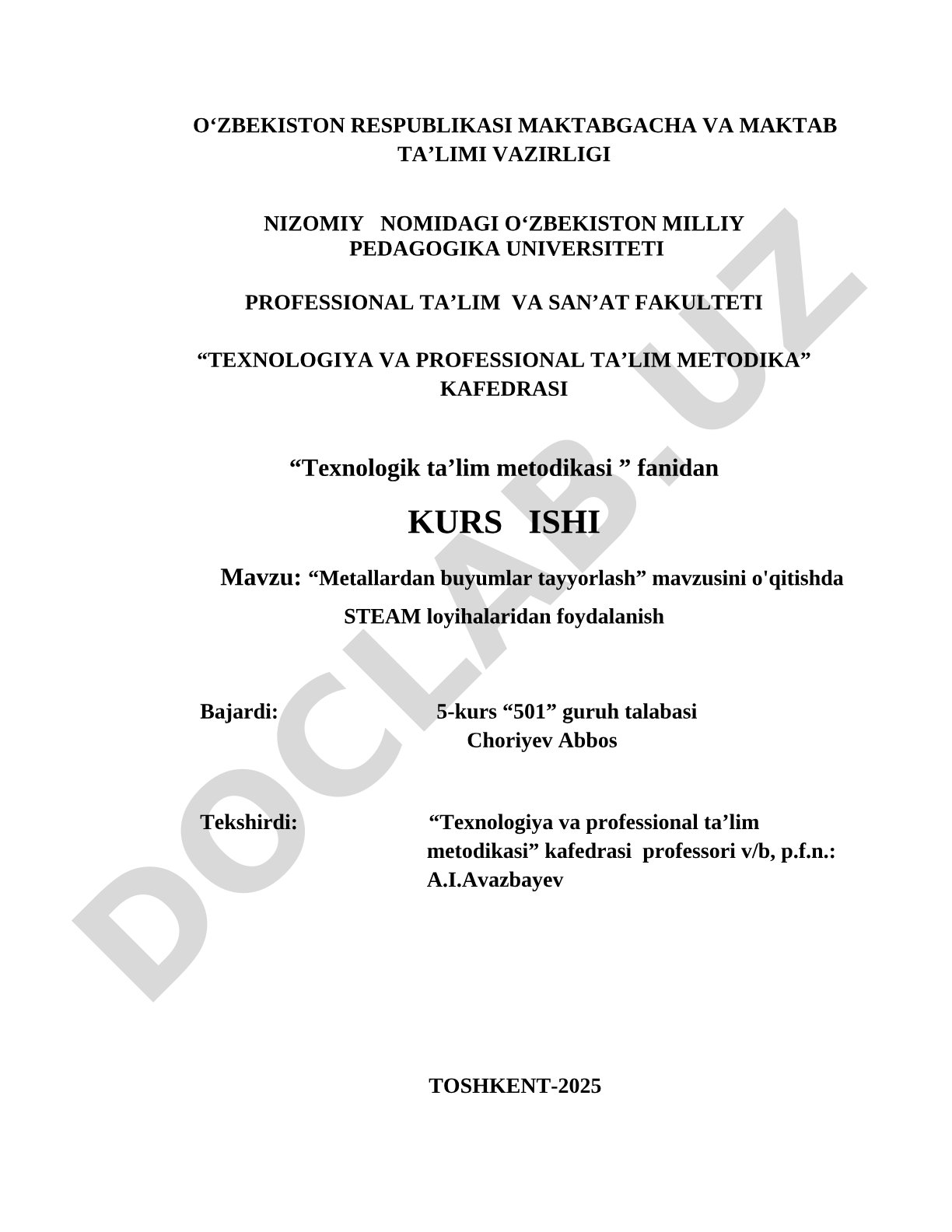 Metallardan buyumlar tayyorlash mavzusini o'qitishda STEAM loyihalaridan foydalanish