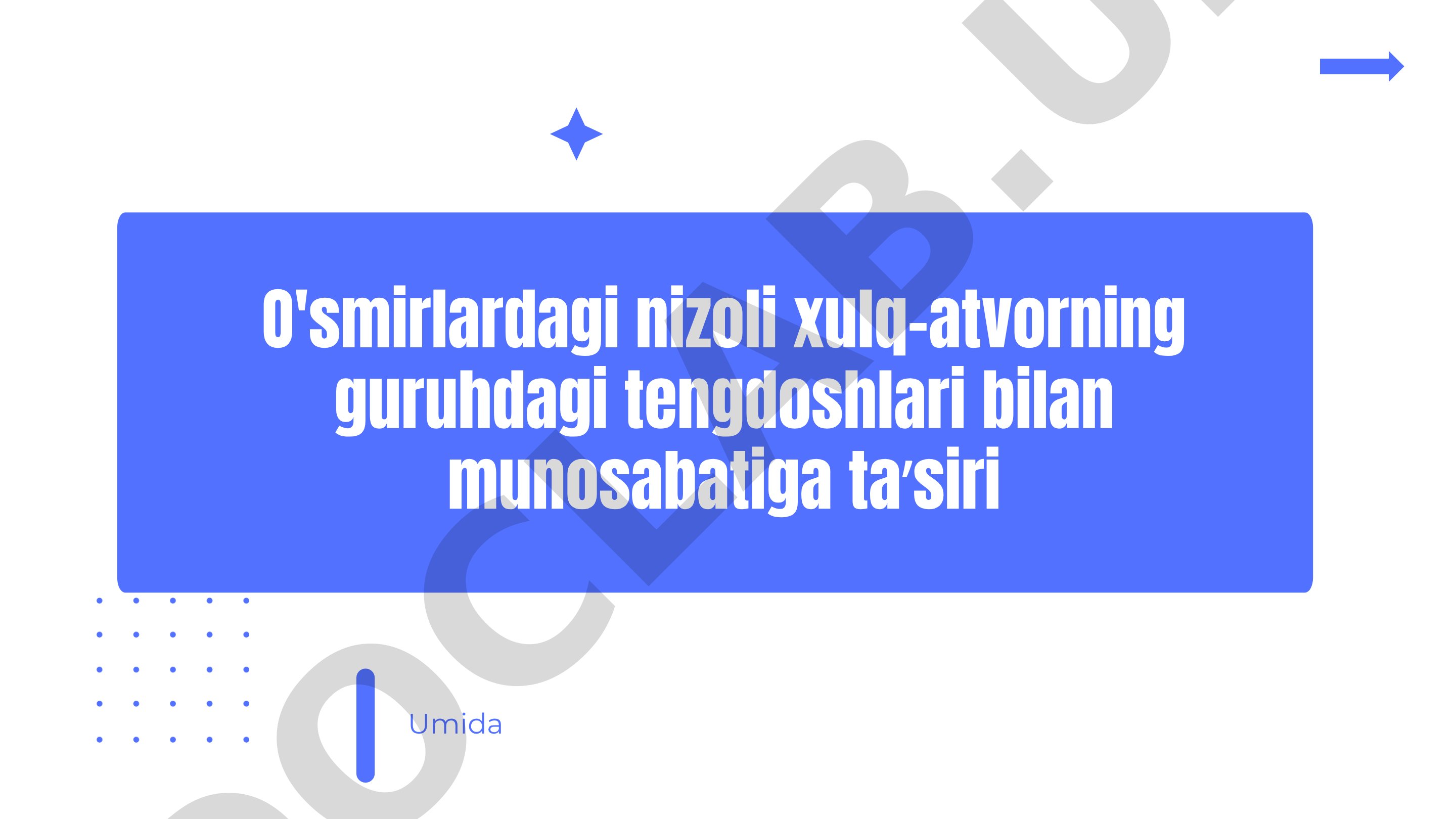O'smirlardagi nizoli xulq-atvorning guruhdagi tengdoshlari bilan munosabatiga ta'siri
