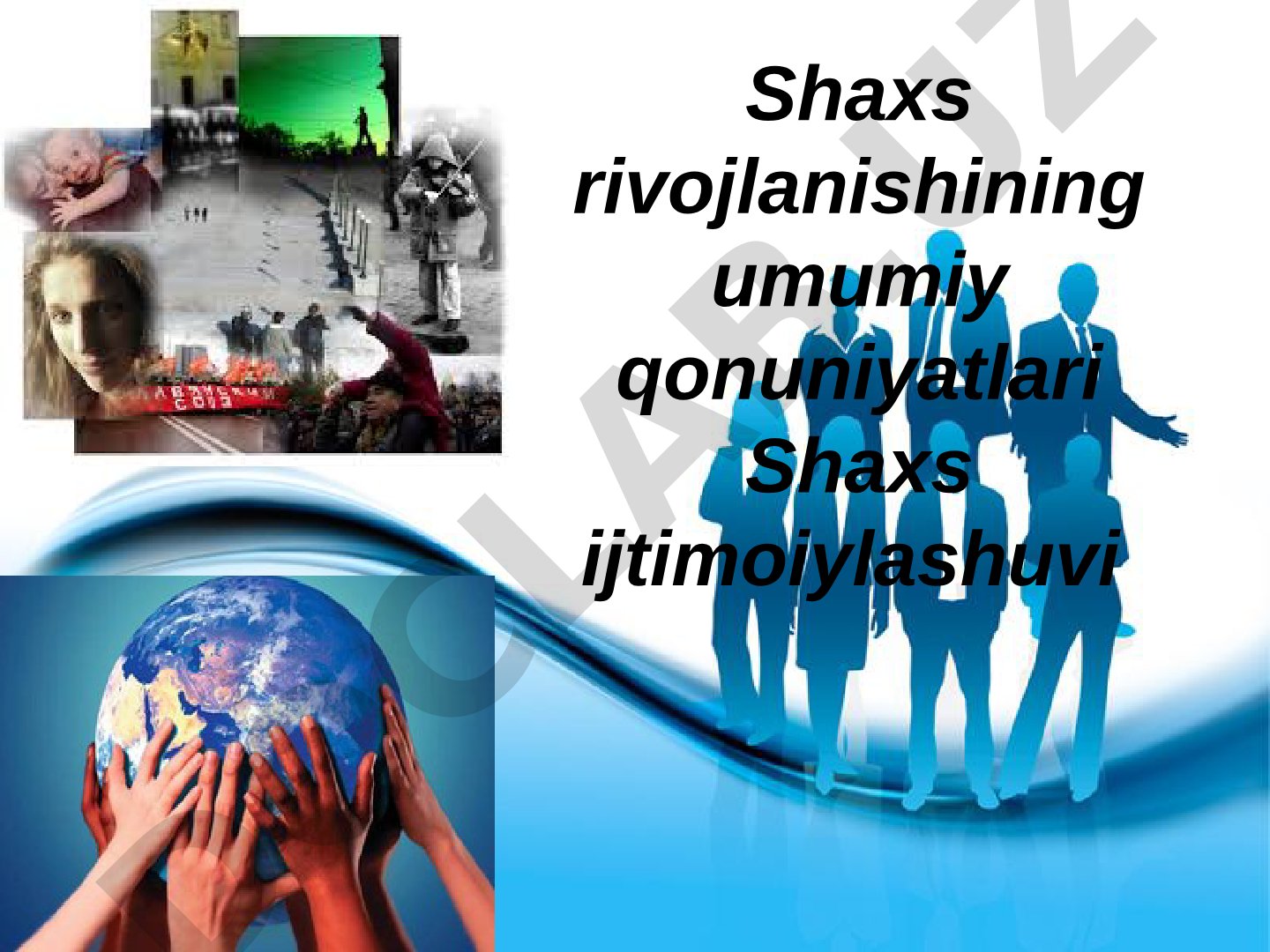 Shaxs rivojlanishining umumiy qonuniyatlari