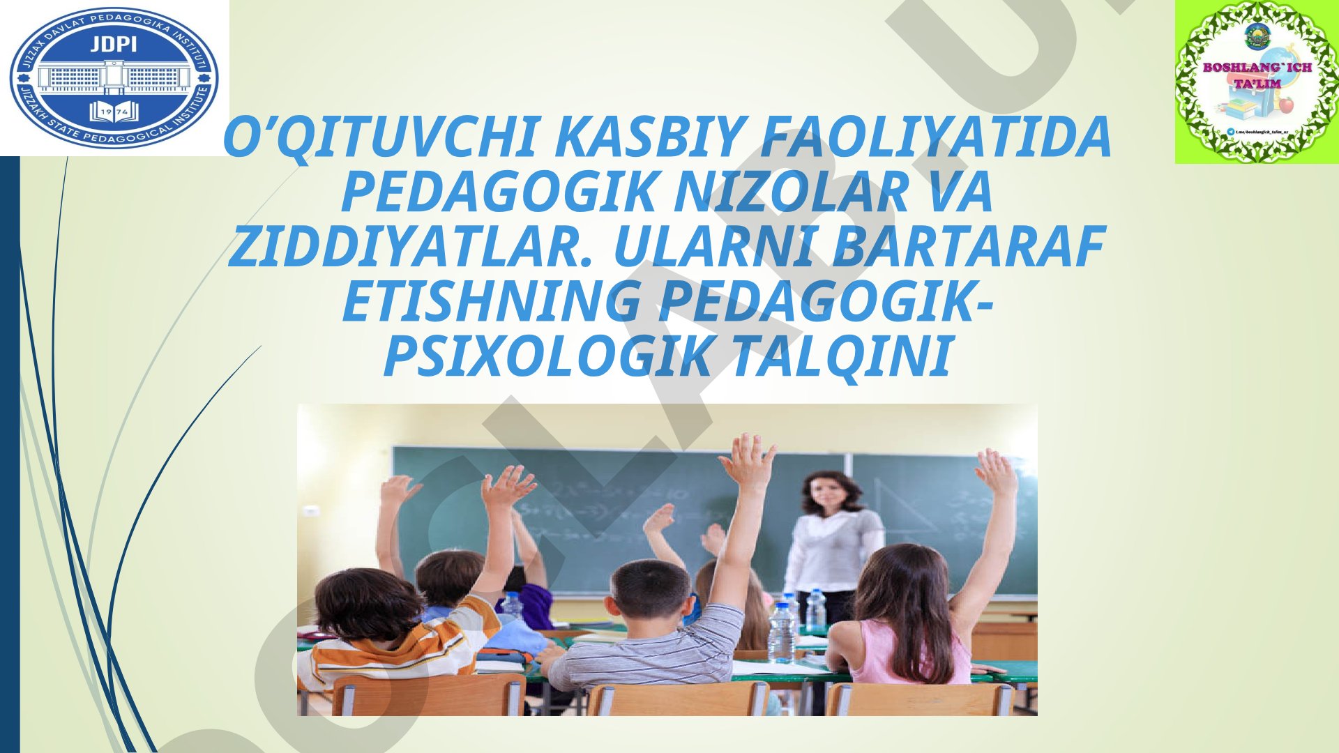 Pedagogik nizolar va ularni bartaraf etishning pedagogik-psixologik talqini
