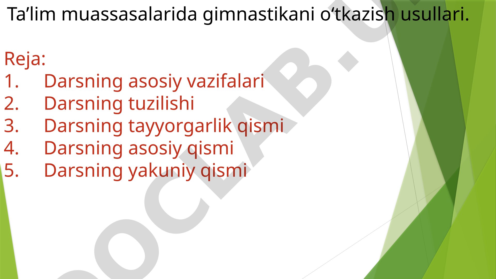 Ta'lim muassasalarida gimnastikani o'tkazish usullari