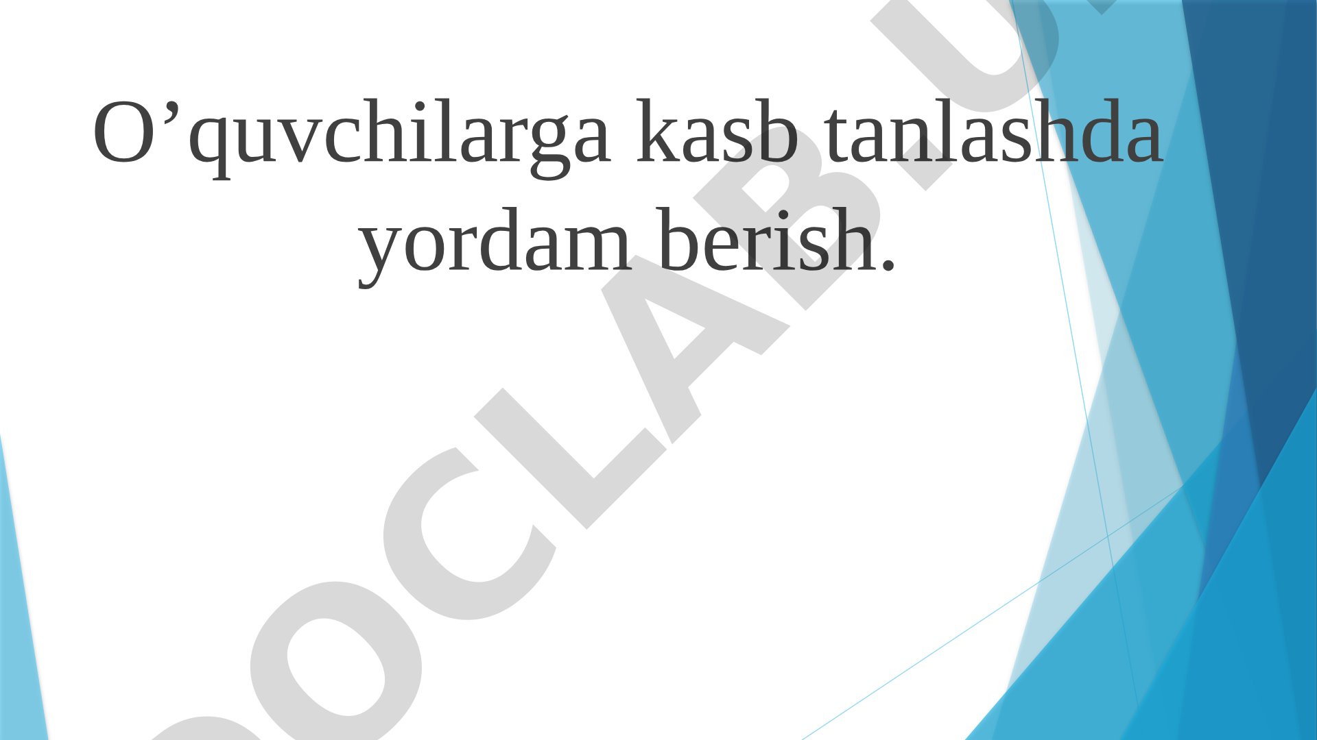O'quvchilarga kasb tanlashda yordam berish