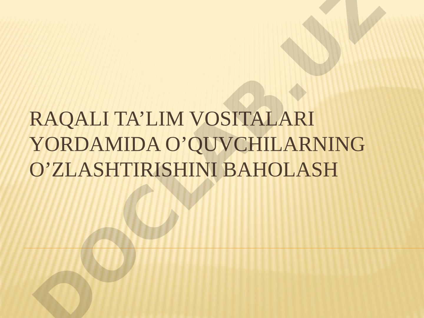 Raqamli ta'lim vositalari yordamida o'quvchilarning o'zlashtirishini baholash