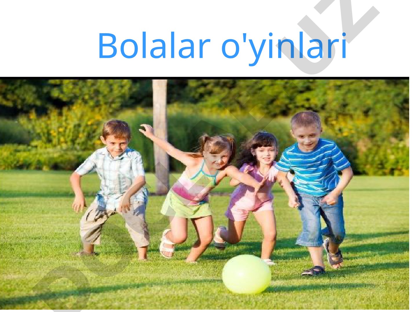 Bolalar o'yinlari
