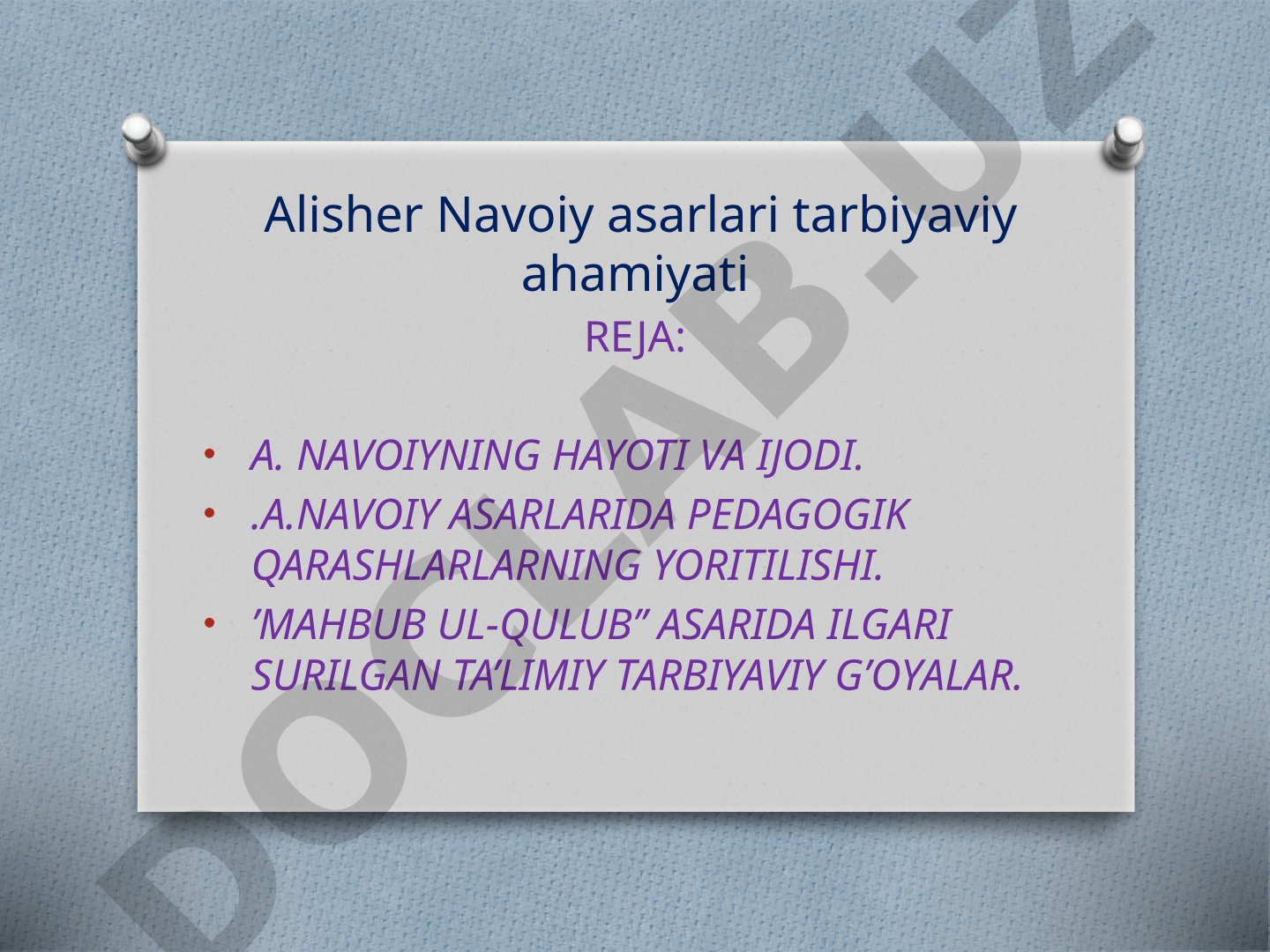 Alisher Navoiy asarlari tarbiyaviy ahamiyati