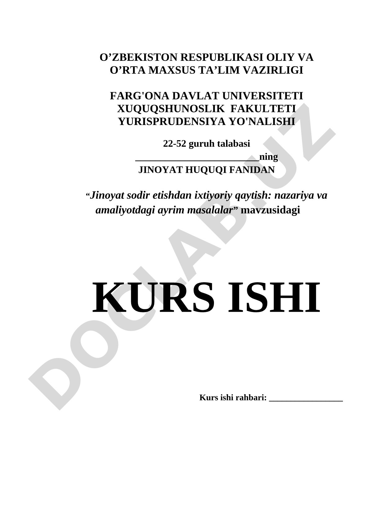Jinoyat sodir etishdan ixtiyoriy qaytish: nazariya va amaliyotdagi ayrim masalalar