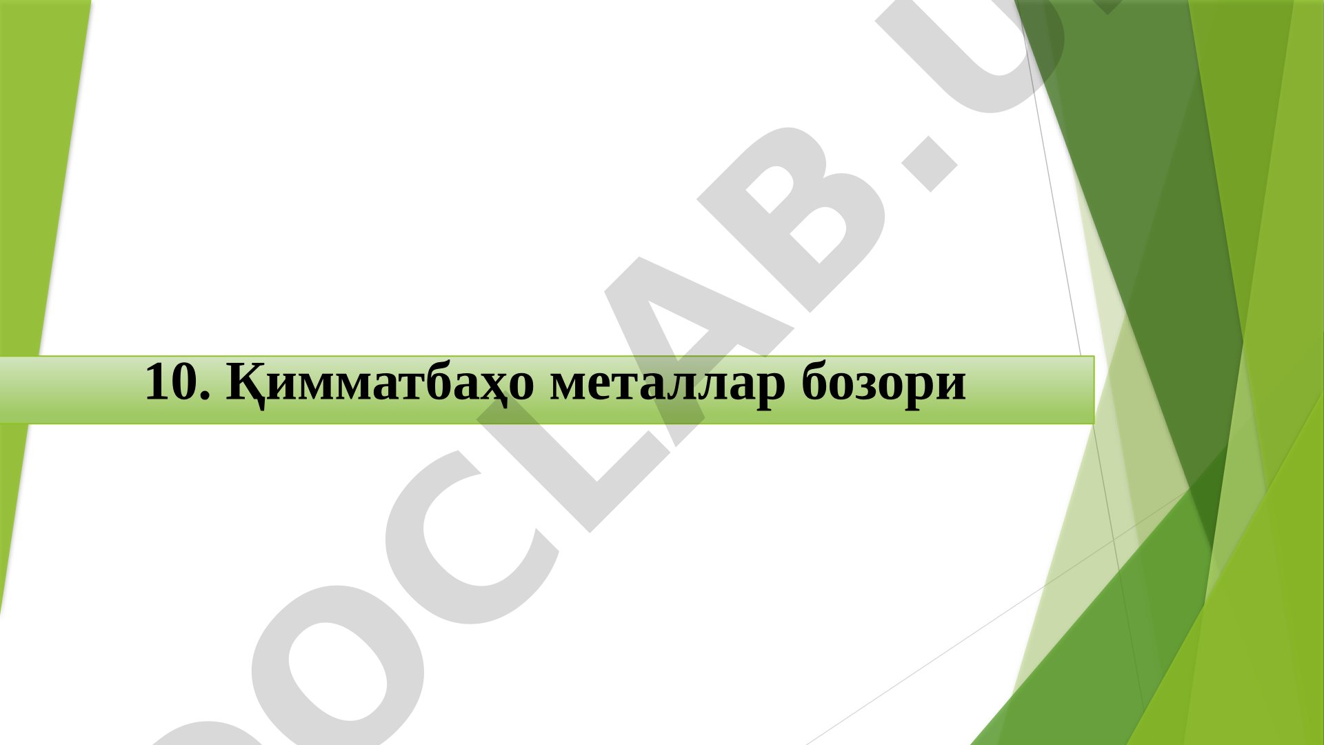 Qimmatbaho metallar bozori