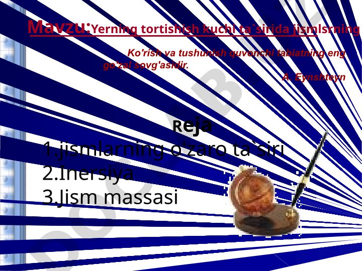 Yerning tortishish kuchi ta'sirida jismlarning harakati