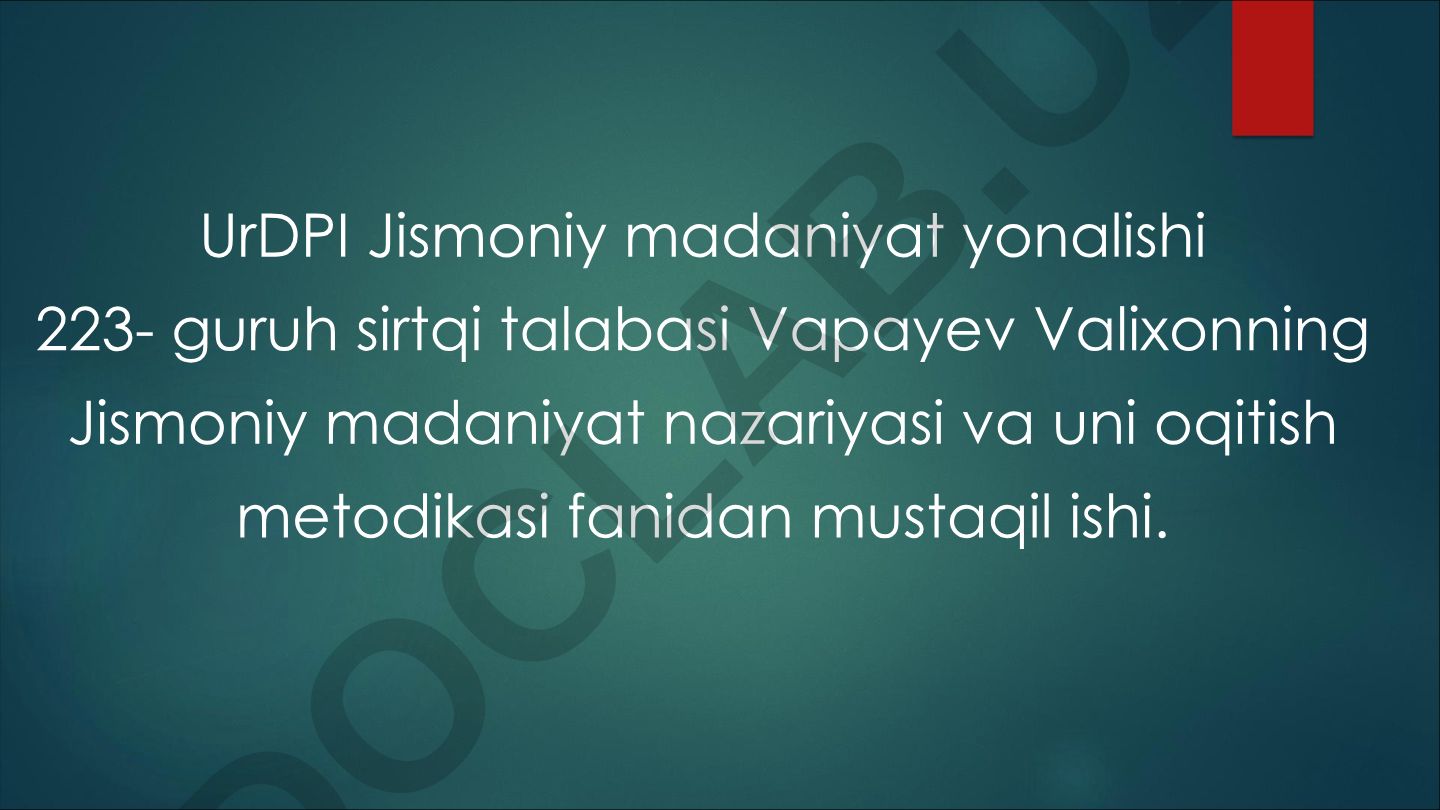 Jismoniy madaniyat nazariyasi va uni o'qitish metodikasi