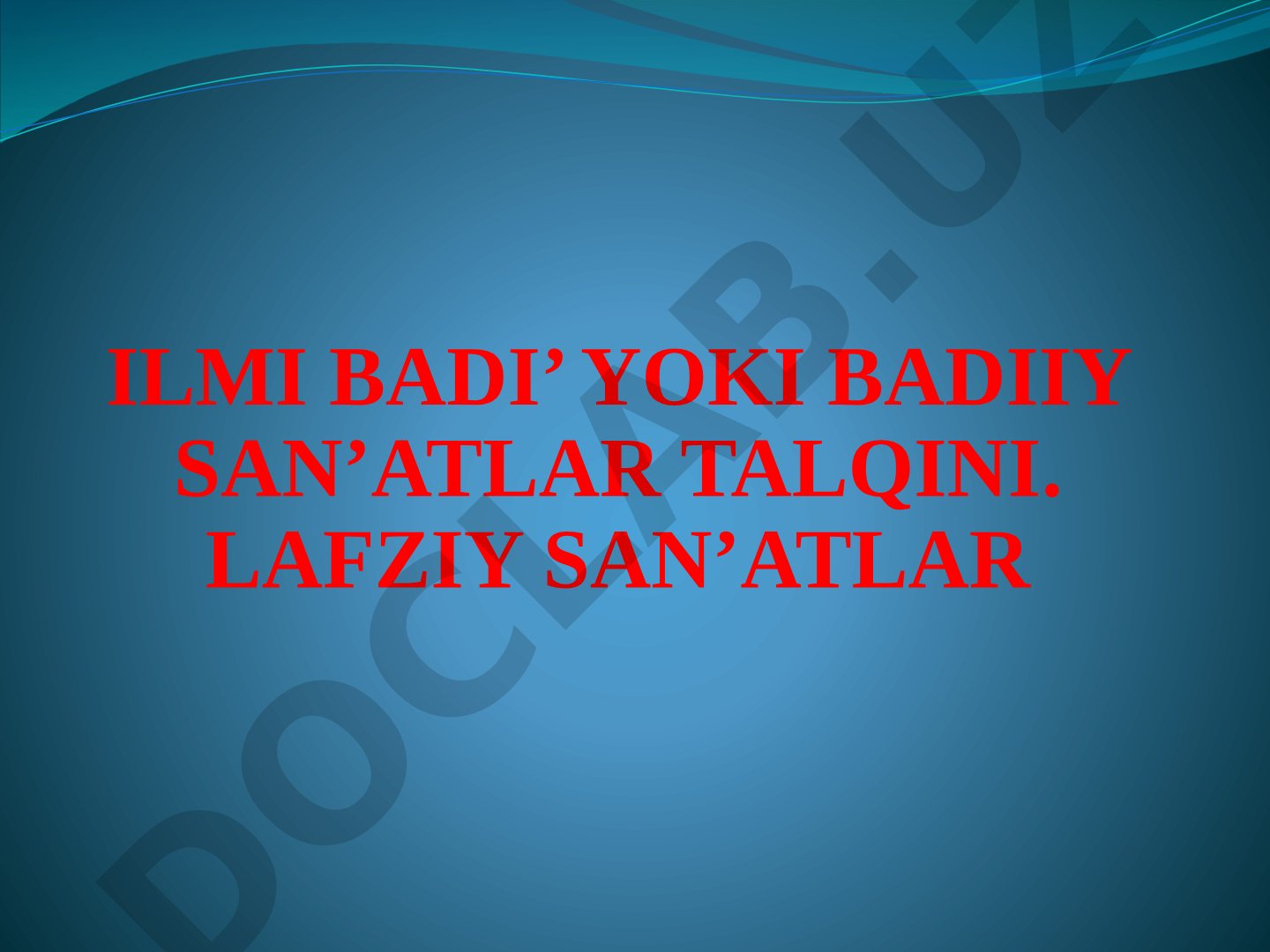 Ilmi badi’ yoki badiiy san’atlar talqini. Lafziy san’atlar