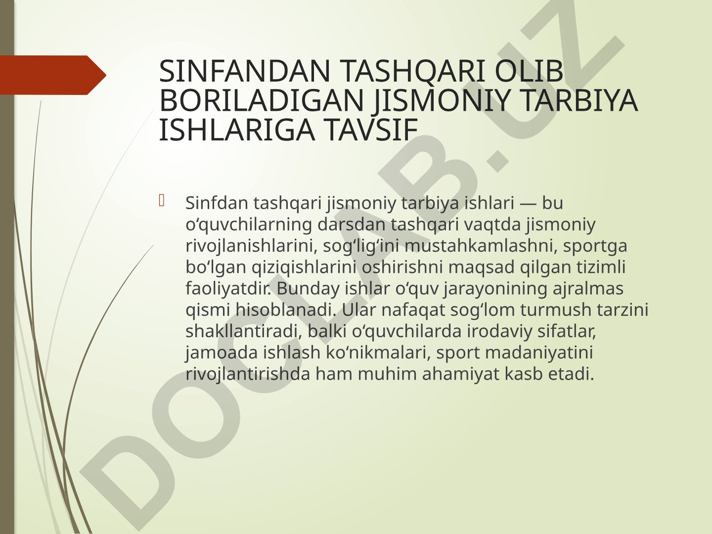 Sinfdan tashqari jismoniy tarbiya ishlarining tashkiliy va pedagogik jihatlari
