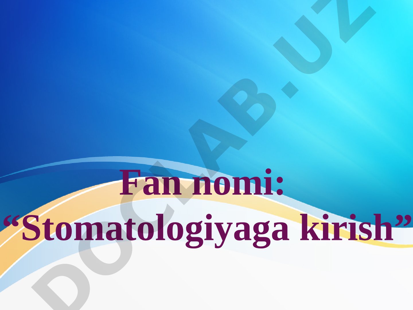 Stomatologiyaga kirish: Stomatologiya rivojlanishining tarixiy bosqichlari
