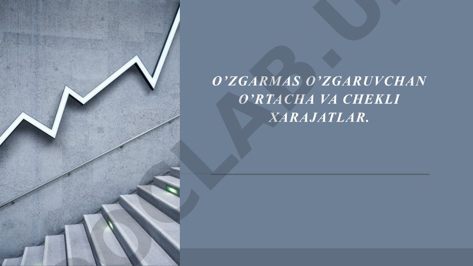 O'zgaruvchan va o'zgarmas xarajatlar tahlili