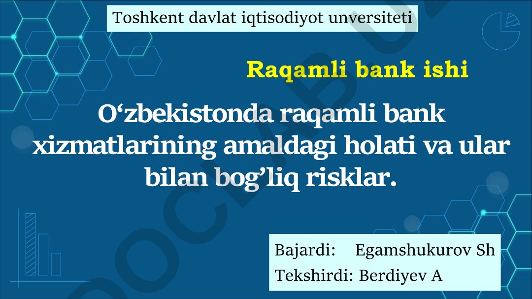 O‘zbekistonda raqamli bank xizmatlarining amaldagi holati va ular bilan bog’liq risklar
