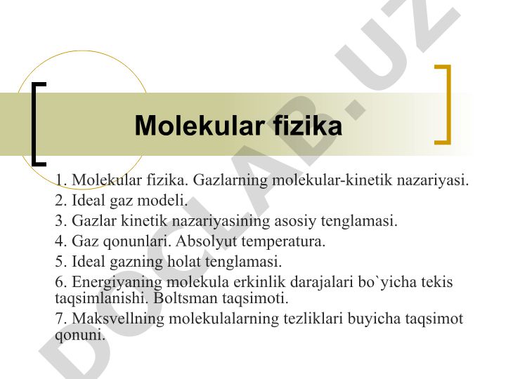 Molekular fizika va gazlarning molekular-kinetik nazariyasi