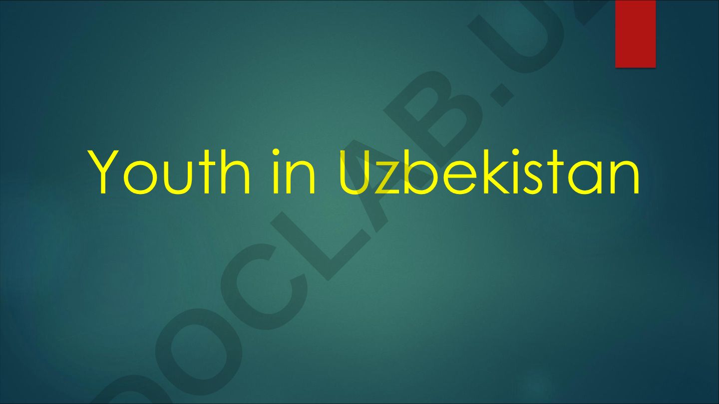 O'zbekistonda yoshlar
