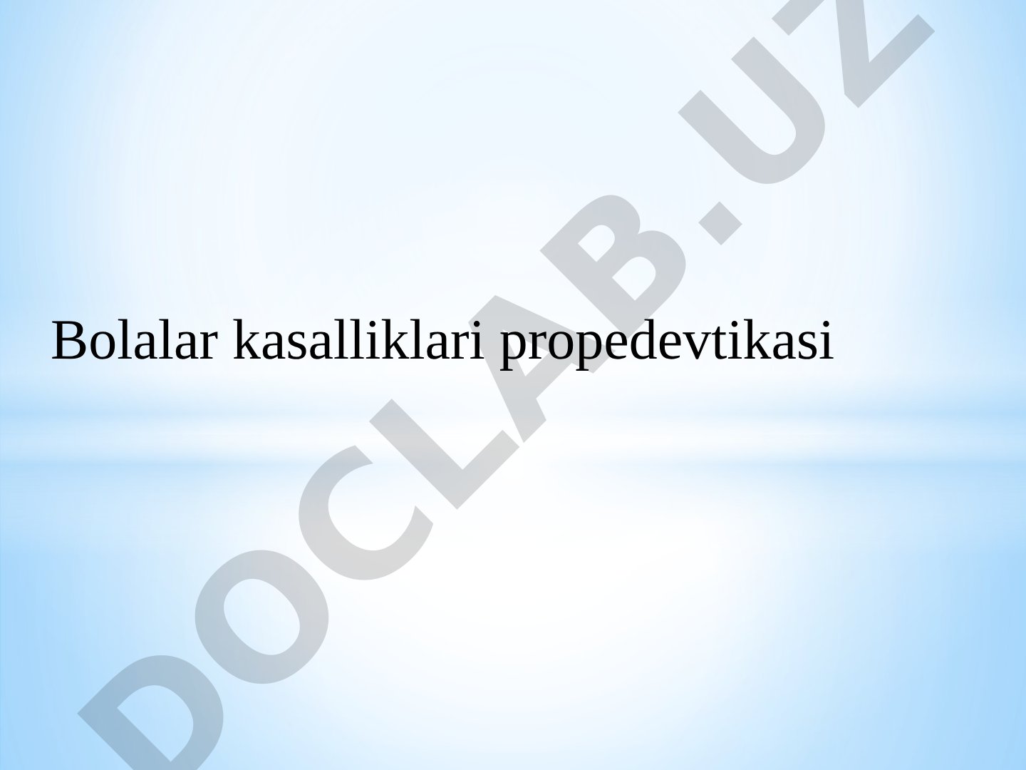 Bolalar kasalliklari propedevtikasi: Og'iz bo'shlig'i anatomiyasi