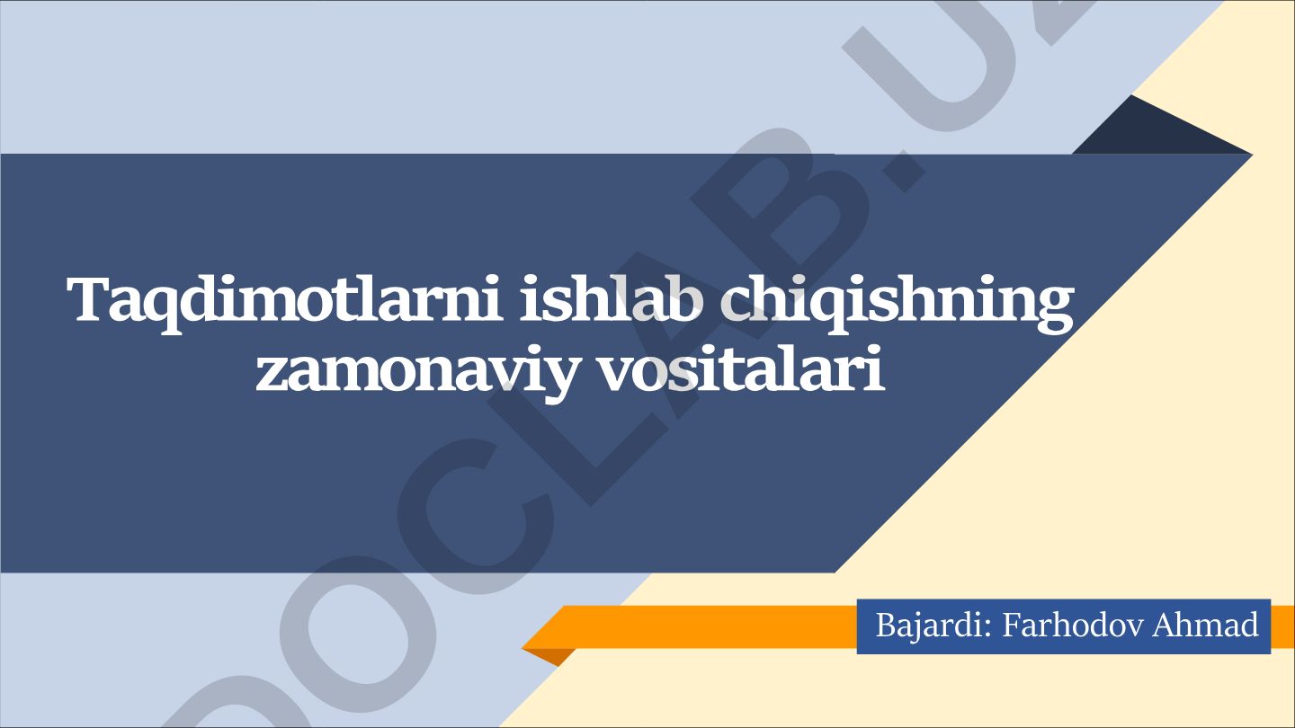 Taqdimotlarni ishlab chiqishning zamonaviy vositalari
