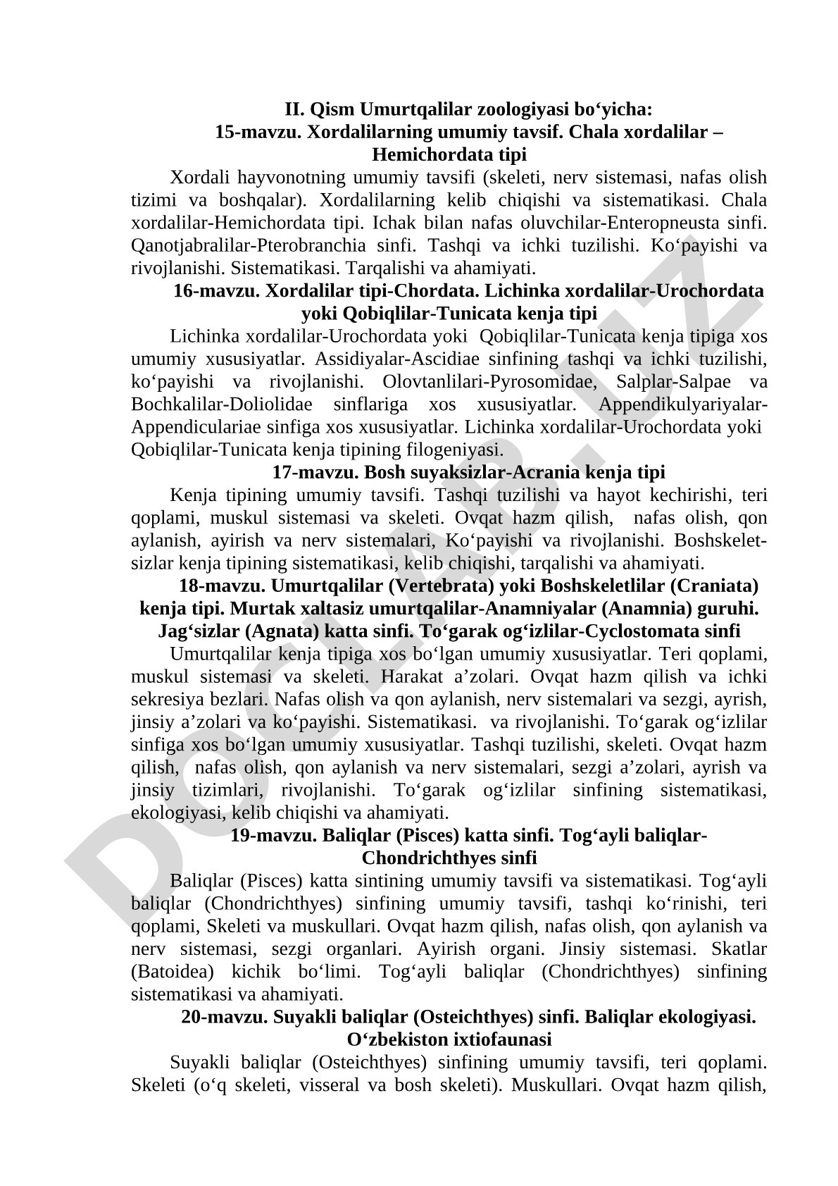 Hujjatda xordalilar, Hemichordata, Urochordata va Acrania kenja tiplari keltirilgan