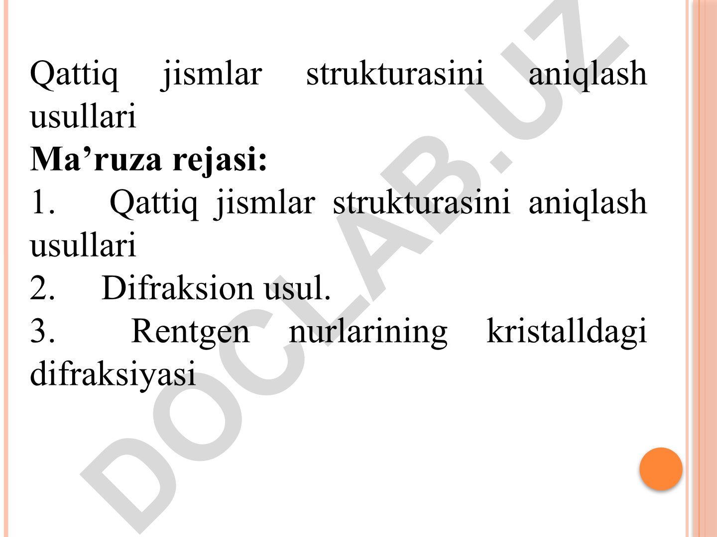 Qattiq jismlar strukturasini aniqlash usullari
