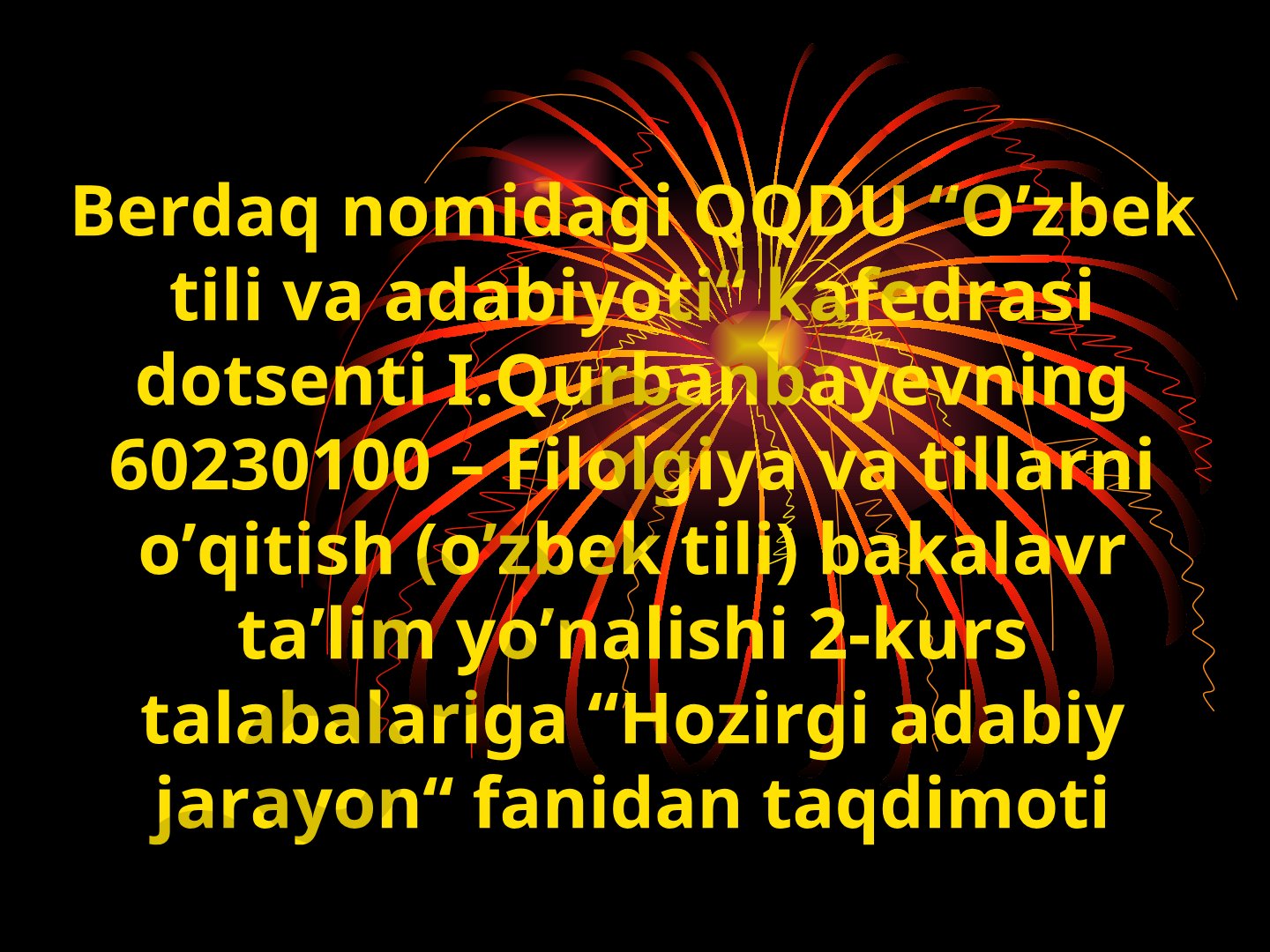 Hozirgi adabiy jarayon fani maqsadi va vazifalari