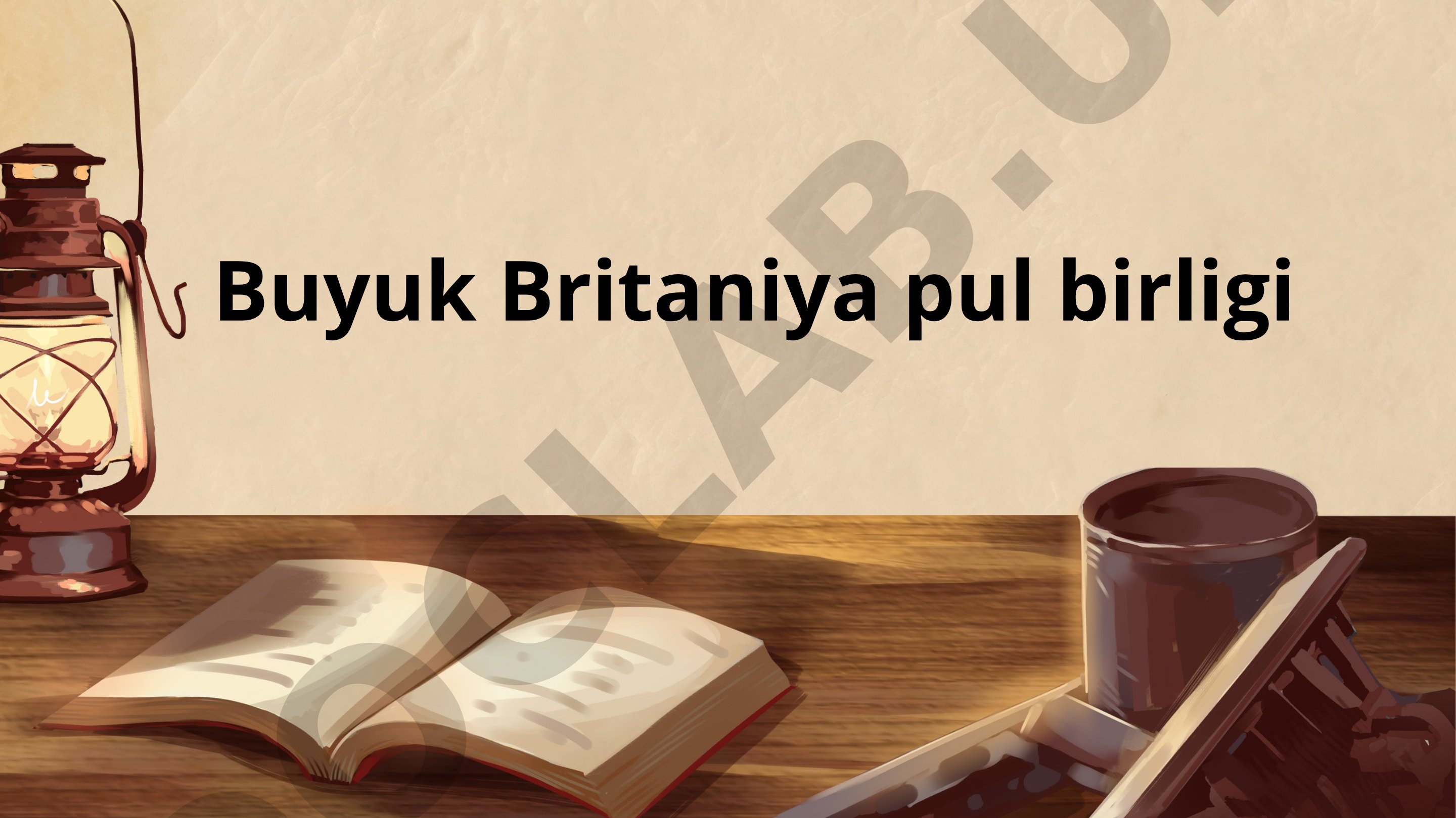Buyuk Britaniya pul birligi Funt sterling