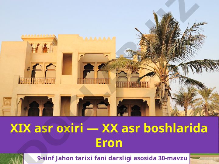 XIX asr oxiri va XX asr boshlarida Eron tarixi