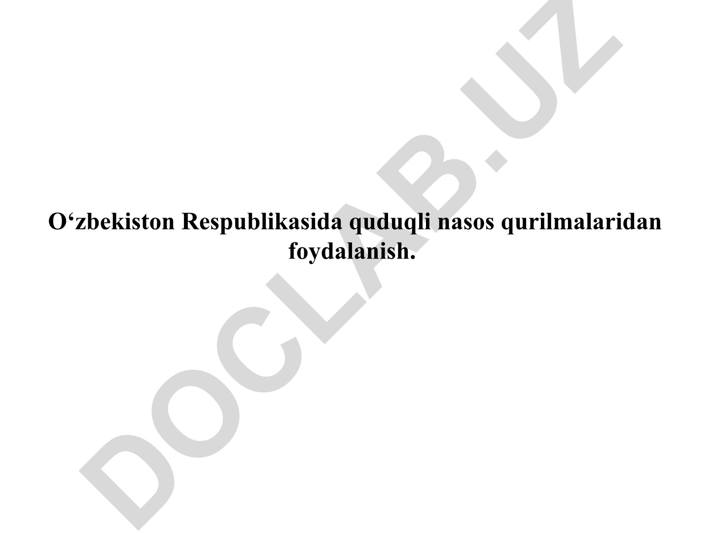 O‘zbekiston Respublikasida quduqli nasos qurilmalaridan foydalanish