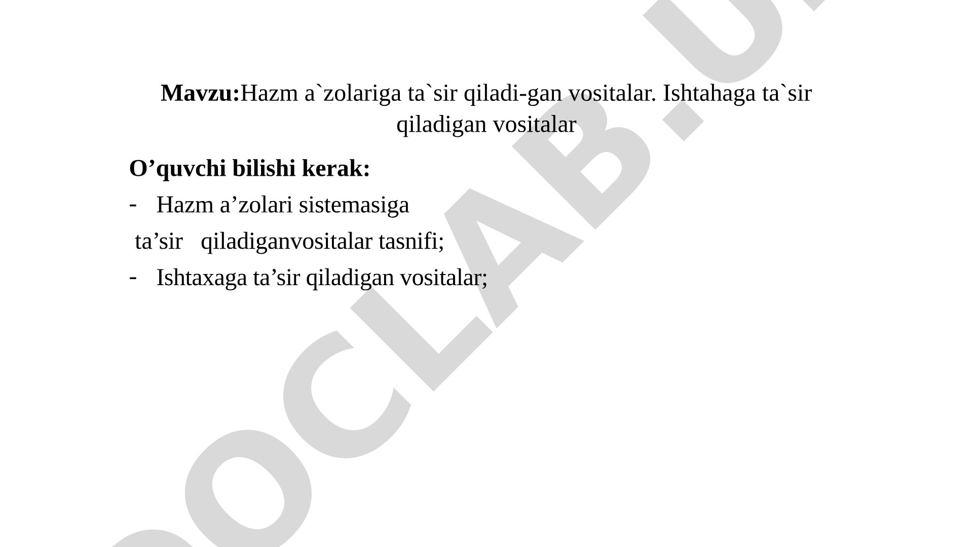 Hazm a'zolariga ta'sir qiladigan vositalar. Ishtahaga ta'sir qiladigan vositalar