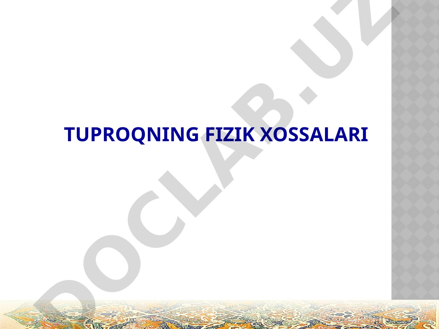 Tuproqning fizik xossalari